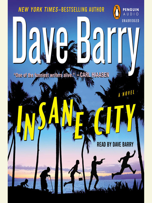 Title details for Insane City by Dave Barry - Wait list